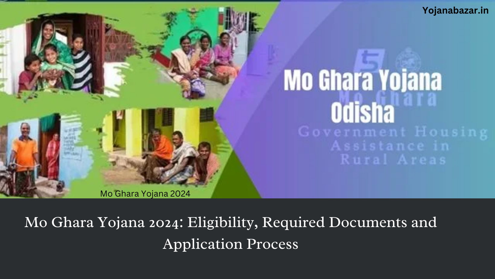 Mo Ghara Yojana 2024: Eligibility, Required Documents and Application Process