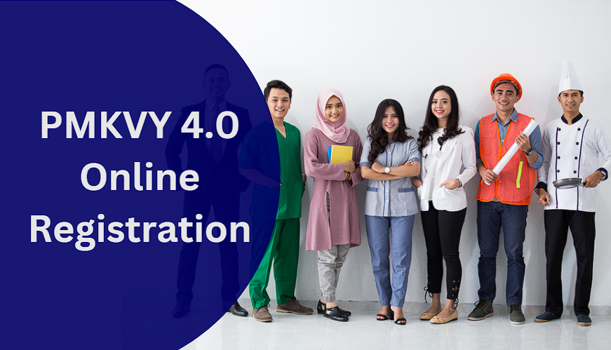 PMKVY 4.0 Online Registration