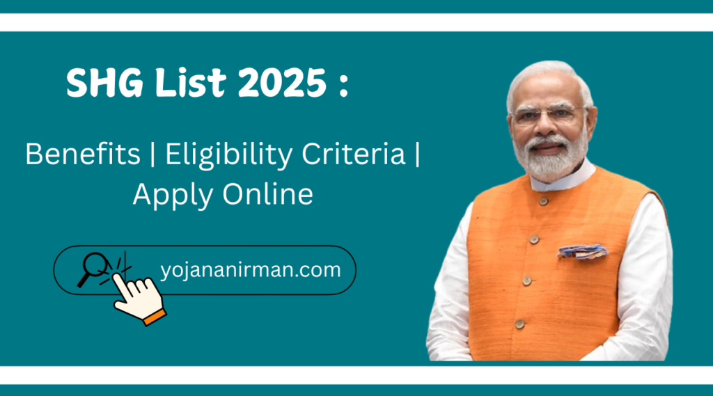 SHG List 2025 Benefits Eligibility Criteria Apply Online