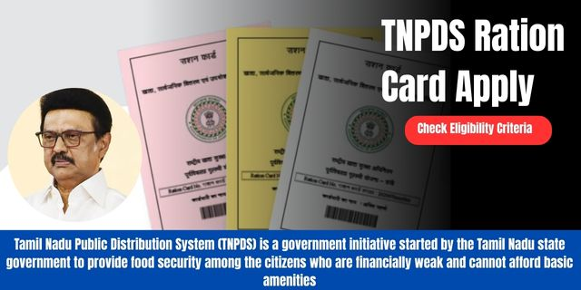 TNPDS Ration Card Apply 2025: Check Required Documents and Eligibility