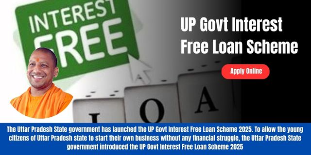 UP Govt Interest Free Loan Scheme